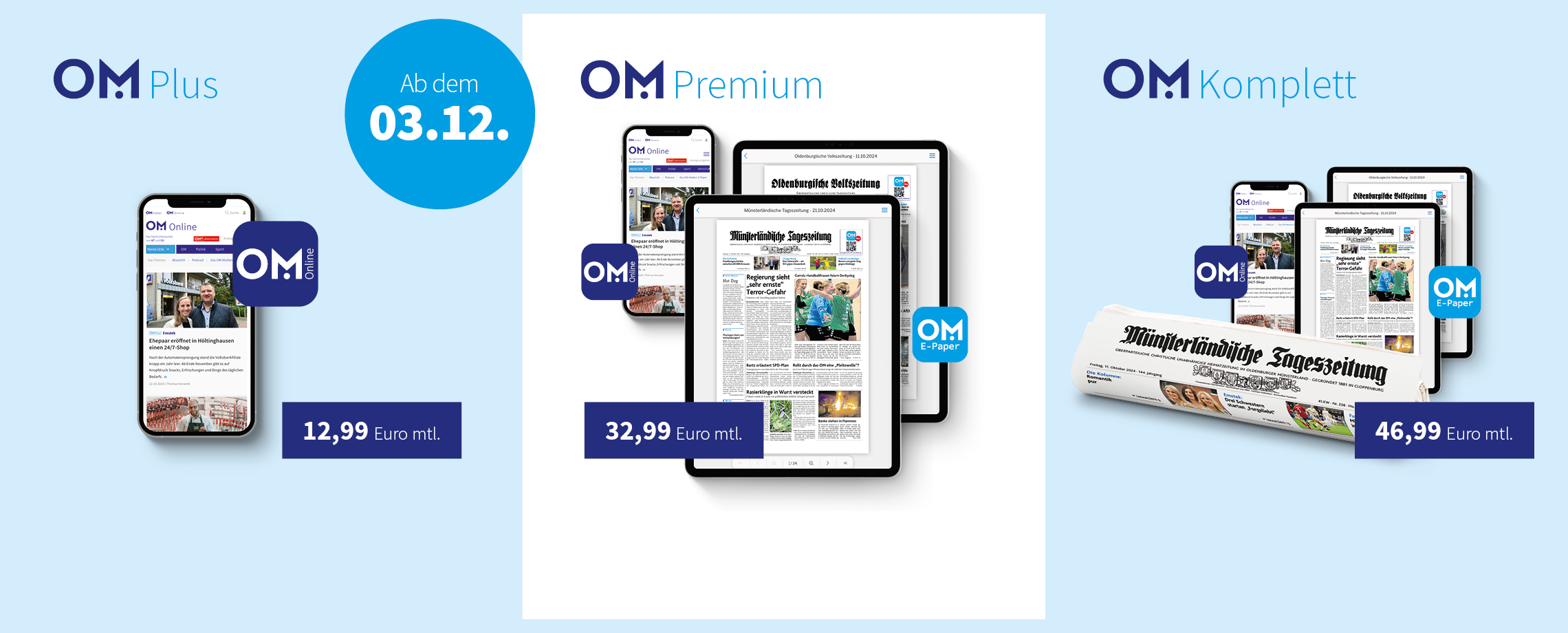 OM-Plus, OM-Premium und OM-Komplett 